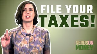 Why you want to file your taxes Seriously  Nerds on Money [upl. by Nazar760]