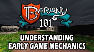 Barony 101 A Beginners Guide For Early Game Progression [upl. by Jayson994]