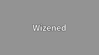 Wizened Meaning [upl. by Minardi]