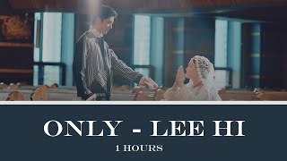 Only  Lee Hi 1 HOUR MUSIC [upl. by Gabler]