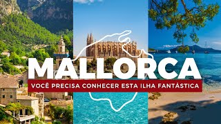 O que FAZER na ILHA DE MALLORCA⭐⭐⭐⭐⭐Com DICAS e DESTINOS para visitar [upl. by Ahsratal]