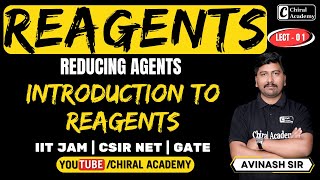 Introduction of Reagents in Organic Chemistry CSIR NET 2024 by Avinash Sir  L1 [upl. by Durkee]