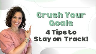 Tips to Crush Your Goals [upl. by Bonns]