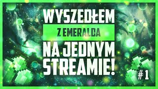 Wyszedłem z Emeralda na jednym streamie Część 1 [upl. by Geirk351]