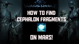 Warframe  How To Find Cephalon Fragments on Mars Phobos Junction [upl. by Sophey]