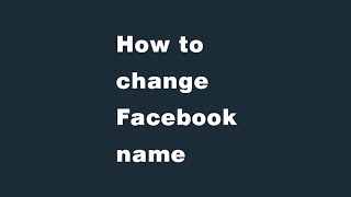 How to change Facebook name on a PC or laptop [upl. by Rodge]