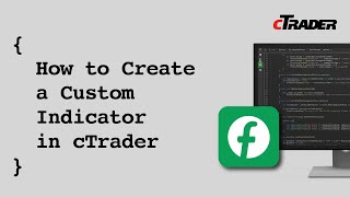 How to Create a Custom Indicator in cTrader [upl. by Ydarg]