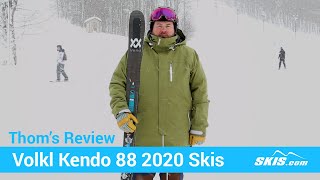 Thoms ReviewVolkl Kendo 88 Skis 2020Skiscom 20 40 [upl. by Nysilla]