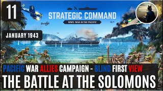 Strategic Command WW2 – War in the Pacific – Allied Campaign  11 The Battle at the Solomons [upl. by Anauq]