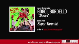 Gogol Bordello  Alcohol Official Audio [upl. by Wyler]