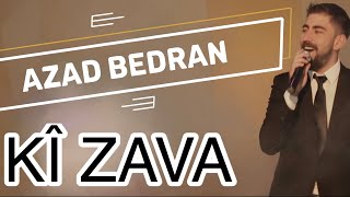 Azad Bedran  Ki Zava [upl. by Madelaine]