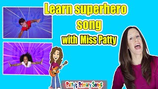 Learn Superhero Song for Children Toddlers Kids by Patty Shukla Action Song for Kids  Kindness Song [upl. by Apollo968]