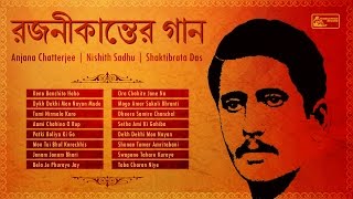 Best of Rajanikanta Sen  Rajanikanta Sen Songs  Bengali Evergreen Rajanikanter Gaan [upl. by Tower669]