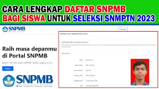 CARA LENGKAP DAFTAR AKUN SNPMB BAGI SISWA UNTUK SELEKSI SNMPTN 2023 [upl. by Wilen]