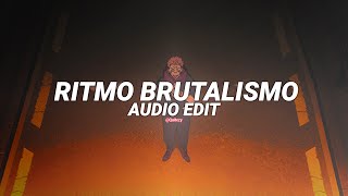 ritmo brutalismo brazilian funk  xllie edit audio [upl. by Ahsenid200]