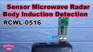 Sensor Microwave Radar Body Induction Detection RCWL 0516 [upl. by Nivla]