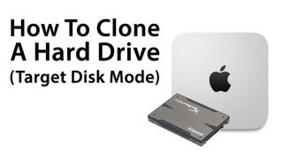 The Ultimate Mac mini How To Clone A Hard Drive Or SSD Target Disk Mode [upl. by Aterg]