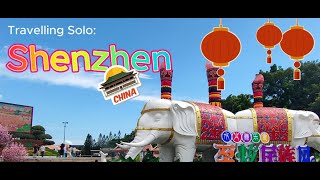 3D2N  Shenzhen China  Travelling Solo  Muslim Friendly [upl. by Lucita]