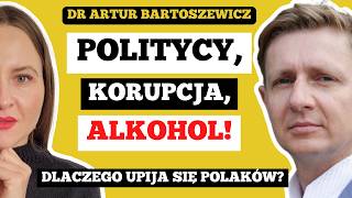 PO CO WŁADZY ALKOHOL Dlaczego w Polsce jest aż tak ŹLE dr Artur Bartoszewicz [upl. by Yecnay]