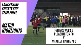 Feniscowles amp Pleasington v Whalley Range  Match Highlights  Lancashire County Cup Semi Final [upl. by Farand934]