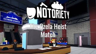 Notoriety OST  The Ozela Heist  Match [upl. by Amat934]