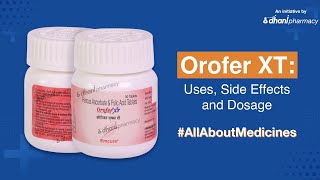 Dhani Health Orofer XT Medicine  Uses Benefits Side Effects Dosage amp Safety Advice [upl. by Odraccir572]