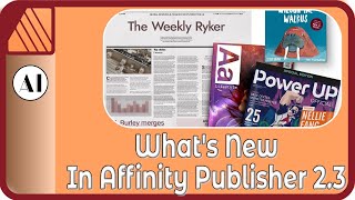 Whats New In Affinity Publisher 23 [upl. by Anivas]