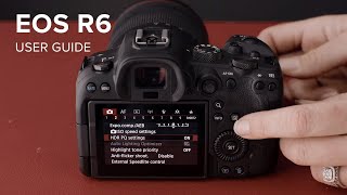 Canon EOS R6 Introduction amp User Guide [upl. by Odnumyar]