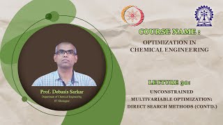 Lecture 30 Unconstrained Multivariable Optimization Direct Search Methods Contd [upl. by Alad]