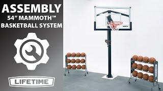 Lifetime Mammoth™ Basketball System 54quot Tempered Glass Backboard  Lifetime Assembly Video [upl. by Hopkins105]