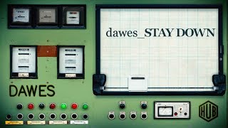 Dawes  Stay Down Lyric Video [upl. by Ferd]