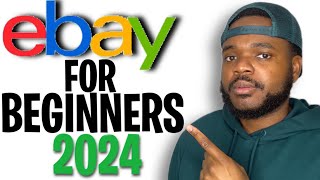 How To Sell On eBay For Beginners 2024 Step By Step Guide [upl. by Ayanal]