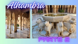 ALHAMBRA GRANADA PARTE 2 [upl. by Anyehs]