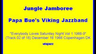 Papa Bues VJB 1966 Jungle Jamboree [upl. by Yrtneg]