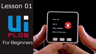 M5Stack UiFlow for Beginners  Lesson 01  Hello World [upl. by Egroeg]