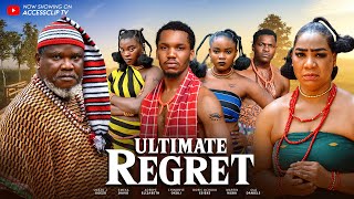 ULTIMATE REGRET THE MOVIE UGEZU J UGEZU OLA DANIELS  2024 LATEST NIGERIAN NOLLYWOOD MOVIE [upl. by Libbi]