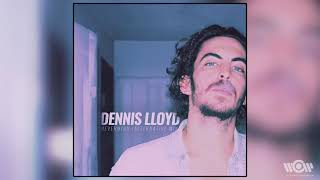 Dennis Lloyd  Nevermind Alternative Mix  Official Audio [upl. by Arok196]