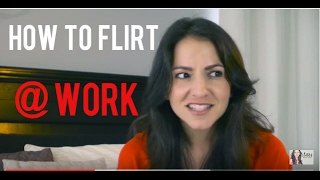 How To Flirt At Work and Rules For Dating CoWorkers [upl. by Shepperd]