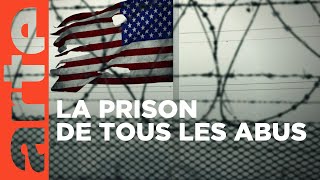 Guantánamo  une mauvaise base   ARTE Reportage [upl. by Eartha509]