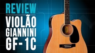 Conheça o violão GF1C da Giannini no TVCifras Review [upl. by Lah]