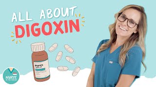 Digoxin Overview  NCLEX Pharmacology Tips [upl. by Nois]