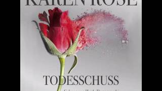 Karen Rose  Todesschuss [upl. by Paco761]