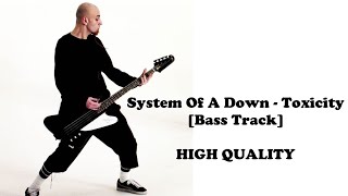 System Of A Down  Toxicity Bass Only Official Track [upl. by Kauslick]