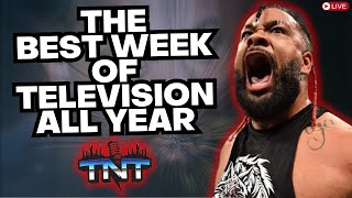 Jacob Fatu Debut Caps Off Best Week Of WWE TV In 2024 AEW Forbidden Door Predictions  TNT Ep 54 [upl. by Nosned]