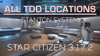 How To Find All TDD Locations  Star Citizen 3172 [upl. by Lacefield878]