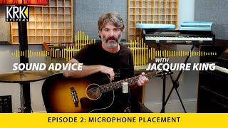 Sound Advice with Jacquire King EP 2  Microphone Placement [upl. by Adnalohs]