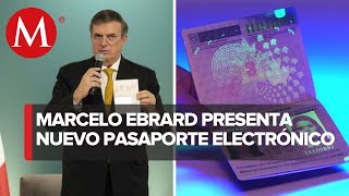 Ebrard presenta nuevo pasaporte electrónico mexicano [upl. by Spearman224]