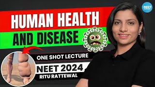 Human Health and Disease Class 12 One Shot NCERT  NEET 2024 Biology  NCERT  Ritu Rattewal [upl. by Ellennoj]