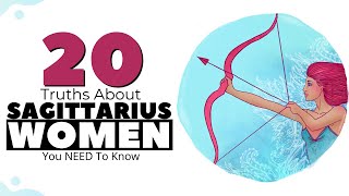 20 Truths About Sagittarius Women You NEED To Know [upl. by Balfour854]