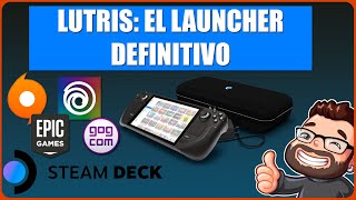 Instala juegos de Epic GoG o Ubisoft en Steam Deck con Lutris [upl. by Milena]